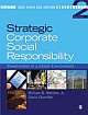 STRATEGIC CORPORATE SOCIAL RESPONSIBILITY, 2E : Stakeholders in a Global Environment 