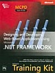 MCPD Self-Paced Training Kit: Exam 70-547—Designing and Developing Web-Based Applications Using Microsoft .NET Framework