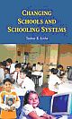 Changing Schools  and  Schooling Systems