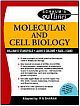 Schaum`s Outlines MOLECULAR AND CELL BIOLOGY