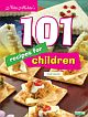 101 Recipes for Children - Vegetarian