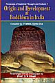  	Origin and Development of Buddhism in India Panorama of Buddhist Thought and Culture: 1