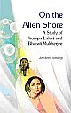 On the Alien Shore (A Study of Jhumpa Lahiri and  Bharati Mukherjee)