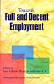 Towards Full and Decent Employment