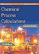Chemical Process Calculations