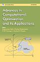  	 Advances in Computational Optimization and its Applications