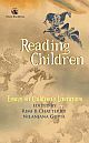 Reading Children: Essays on Children`s Literature