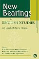 New Bearings in English Studies: A Festschrift for C T Indra