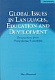 Global Issues in Languages, Education and Development: Perspectives from Postcolonial Countries