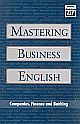 Mastering Business English: Companies, Finance and Banking