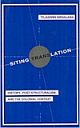 Siting Translation: History, Post-Structuralism and the Colonial Context