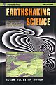Earth Shaking Science – What we Know (and Don`t Know) about Earthquakes
