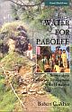  	 Water for Pabolee: Stories about People and Development in the Himalayas