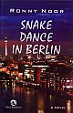 Snake Dance in Berlin