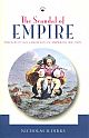 Scandal of Empire, The: India and the Creation of Imperial Britain