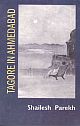 Tagore in Ahmedabad