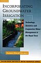 	 Incorporating Groundwater Irrigation: Technology Dynamics and Conjunctive Water Management in the Nepal Terai