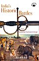 India`s Historic Battles: From Alexander the Great to Kargil
