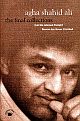 Final Collections, The: Call Me Ishmael Tonight: A Book of Ghazals and Rooms Are Never Finished: Poems