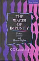 Wages of Impunity, The: Power, Justice and Human Rights