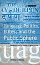 Language, Politics, Elites and the Public Sphere: Western India under Colonialism