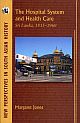 The Hospital System and Health Care: Sri Lanka, 1815-1960