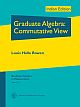 Graduate Algebra: Commutative View