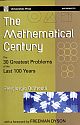 Mathematical Century, The: The 30 Greatest Problems of the Last 100 Years