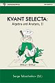 KVANT SELECTA: Algebra and Analysis (Vol. II)