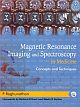 Magnetic Resonance Imaging and Spectroscopy in Medicine: Concepts and Techniques