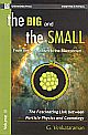 Big and the Small, The - Vol. II : From the Microcosm to the Macrocosm: The Fascinating Link between Particle Physics and Cosmology