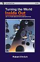 Turning the World Inside Out and 174 Other Simple Physics Demonstrations
