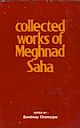 Collected Works of Meghnad Saha, The (Vol. 2)
