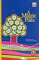 A Magic Place: Readers for the Schoolroom 7