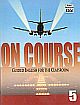 On Course Guided English for the Classroom - Book 5