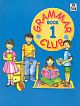 Grammar Club Book 1