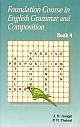  Foundation Course in English Grammar and Composition: Book 4 (for Class 6)