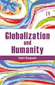 GLOBALIZATION AND HUMANITY