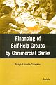 Financing of Self-Help Groups by Commercial Banks