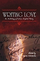 WRITING LOVE: An Anthology of India-English Poetry
