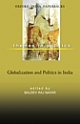 Globalization and Politics in India