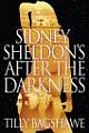 Sidney Sheldon`s After the Darkness