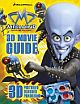 Megamind: 3D Movie Guide