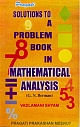 Pragati Solutions to A Problem Book in Mathematical Analysis