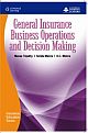 General Insurance Business Operations and Decision Making