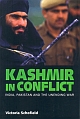 Kashmir in Conflict: India, Pakistan and the unending war