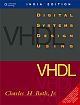 Digital Systems Design Using VHDL (With CD)