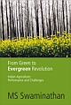 From Green to Evergreen Revolution - Indian Agriculture: Performance and Challenges