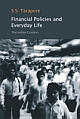 Financial Policies and Everyday Life : The Indian Context
