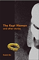 The Kept Woman And Other Stories